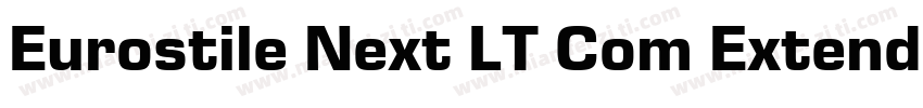 Eurostile Next LT Com Extended字体转换